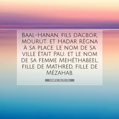 Genèse 36:39 LSG Image du verset biblique