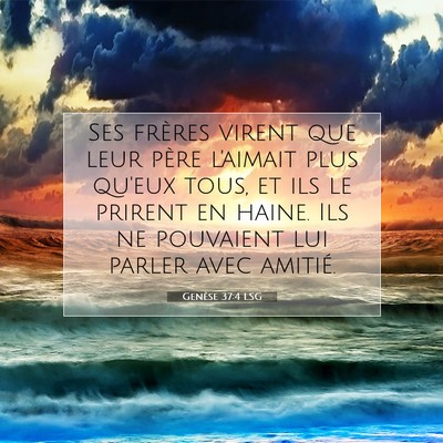 Genèse 37:4 LSG Image du verset biblique