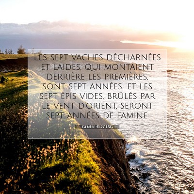 Genèse 41:27 LSG Image du verset biblique