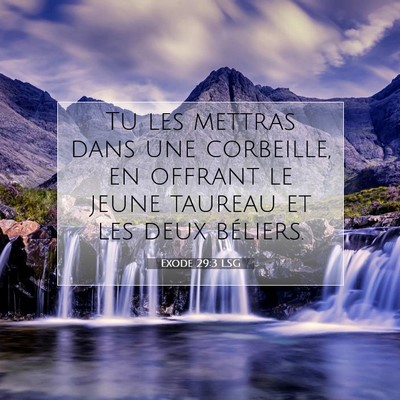 Exode 29:3 LSG Image du verset biblique