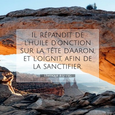 Lévitique 8:12 LSG Image du verset biblique