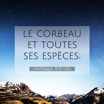 Lévitique 11:15 LSG Image du verset biblique