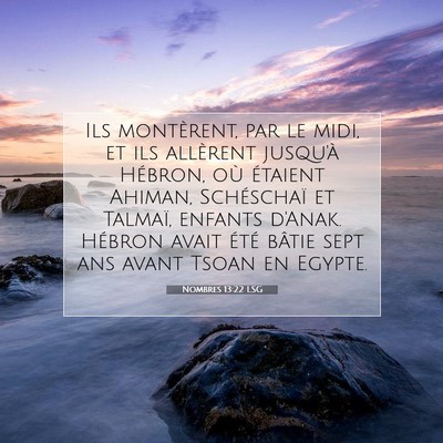 Nombres 13:22 LSG Image du verset biblique