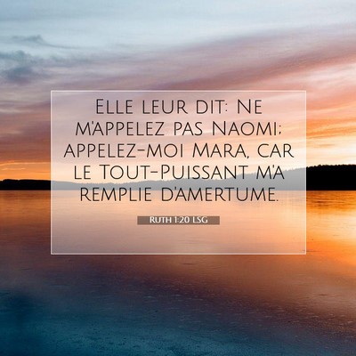 Ruth 1:20 LSG Image du verset biblique
