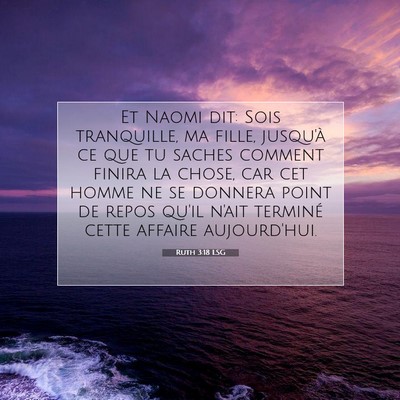 Ruth 3:18 LSG Image du verset biblique