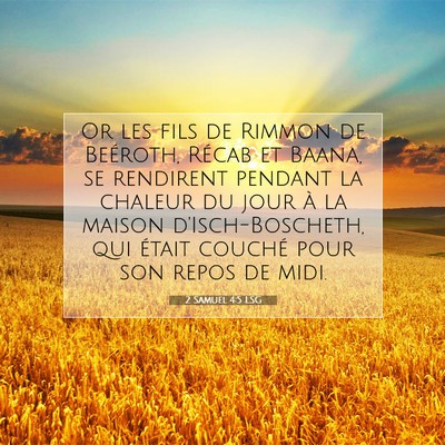 2 Samuel 4:5 LSG Image du verset biblique