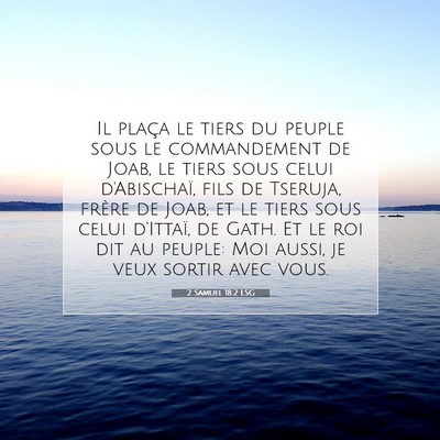2 Samuel 18:2 LSG Image du verset biblique