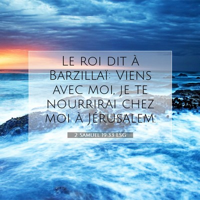 2 Samuel 19:33 LSG Image du verset biblique