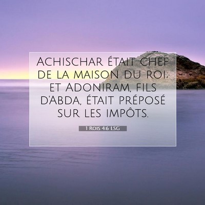 1 Rois 4:6 LSG Image du verset biblique