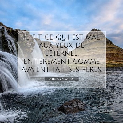 2 Rois 23:32 LSG Image du verset biblique
