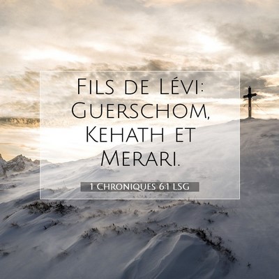 1 Chroniques 6:1 Verset biblique expliqué