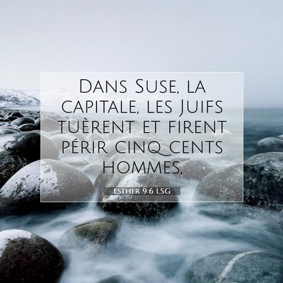 Esther 9:6 LSG Image du verset biblique