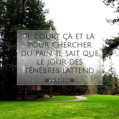 Job 15:23 LSG Image du verset biblique