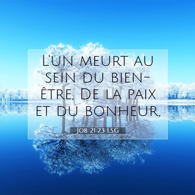 Job 21:23 LSG Image du verset biblique