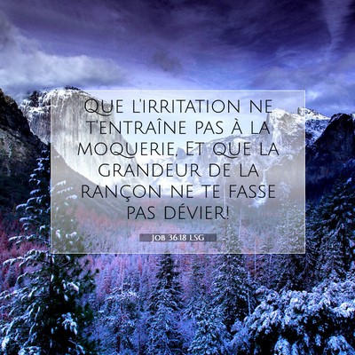 Job 36:18 LSG Image du verset biblique