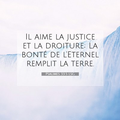 Psaumes 33:5 LSG Image du verset biblique