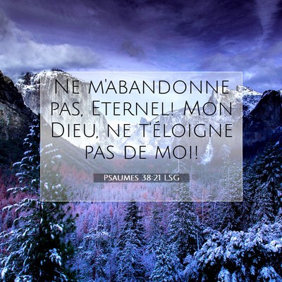 Psaumes 38:21 LSG Image du verset biblique