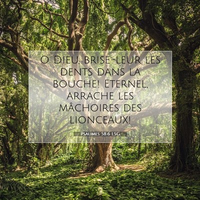Psaumes 58:6 LSG Image du verset biblique