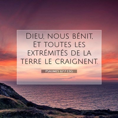 Psaumes 67:7 LSG Image du verset biblique