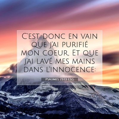 Psaumes 73:13 LSG Image du verset biblique