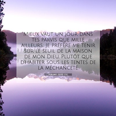 Psaumes 84:10 LSG Image du verset biblique