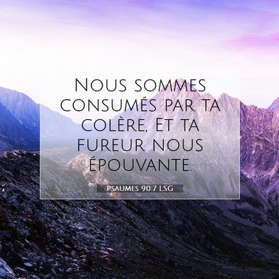 Psaumes 90:7 LSG Image du verset biblique