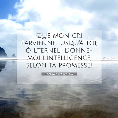 Psaumes 119:169 LSG Image du verset biblique