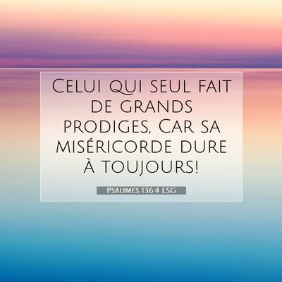 Psaumes 136:4 LSG Image du verset biblique