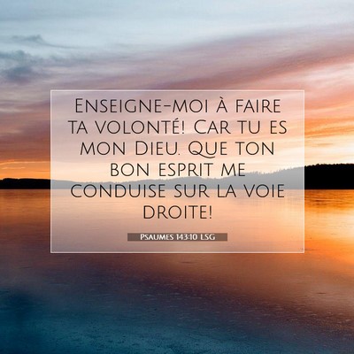 Psaumes 143:10 LSG Image du verset biblique