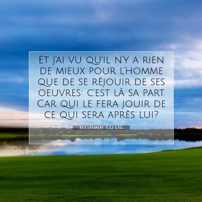 Ecclésiaste 3:22 LSG Image du verset biblique