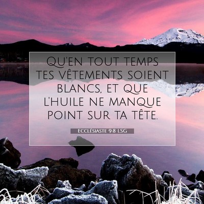Ecclésiaste 9:8 Verset biblique expliqué