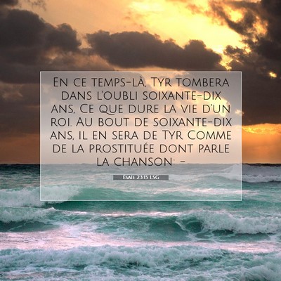 Ésaïe 23:15 LSG Image du verset biblique