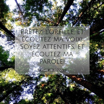 Ésaïe 28:23 LSG Image du verset biblique