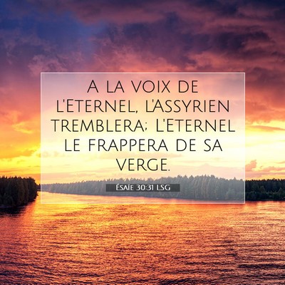 Ésaïe 30:31 LSG Image du verset biblique