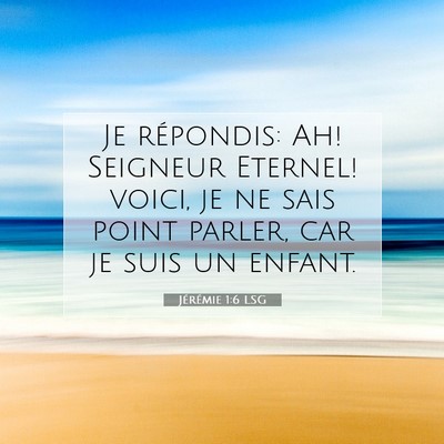 Jérémie 1:6 LSG Image du verset biblique