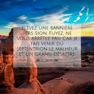 Jérémie 4:6 LSG Image du verset biblique