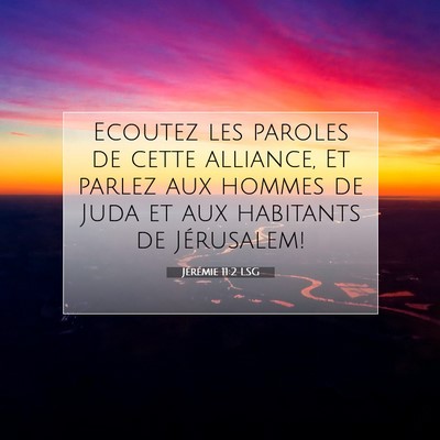 Jérémie 11:2 LSG Image du verset biblique