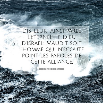 Jérémie 11:3 LSG Image du verset biblique