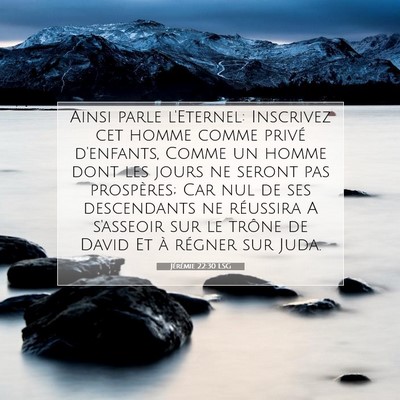 Jérémie 22:30 LSG Image du verset biblique