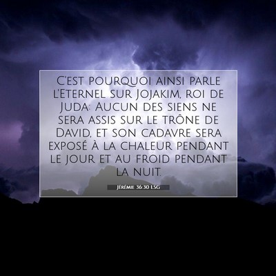 Jérémie 36:30 LSG Image du verset biblique