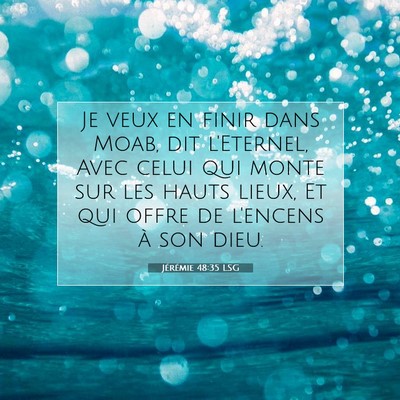 Jérémie 48:35 LSG Image du verset biblique