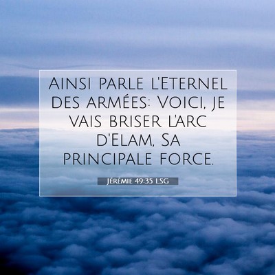 Jérémie 49:35 LSG Image du verset biblique