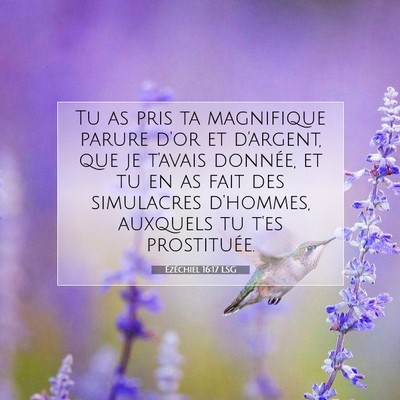 Ézéchiel 16:17 LSG Image du verset biblique