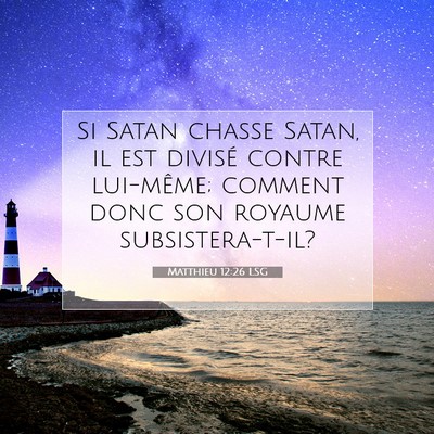 Matthieu 12:26 LSG Image du verset biblique