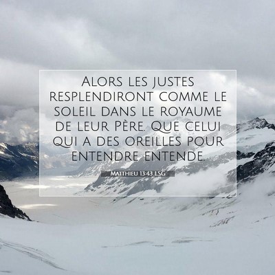 Matthieu 13:43 LSG Image du verset biblique
