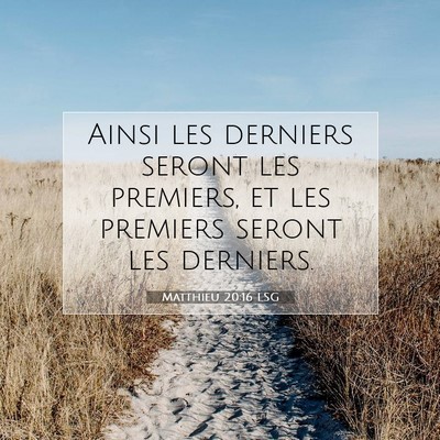 Matthieu 20:16 LSG Image du verset biblique