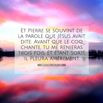 Matthieu 26:75 LSG Image du verset biblique