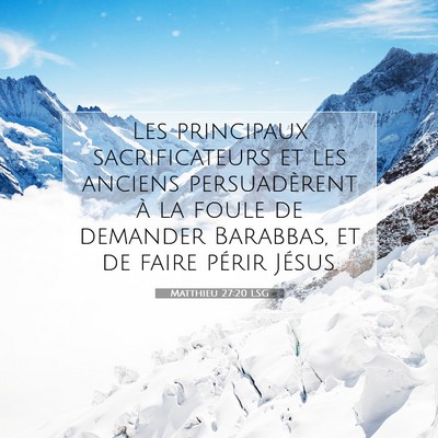 Matthieu 27:20 LSG Image du verset biblique