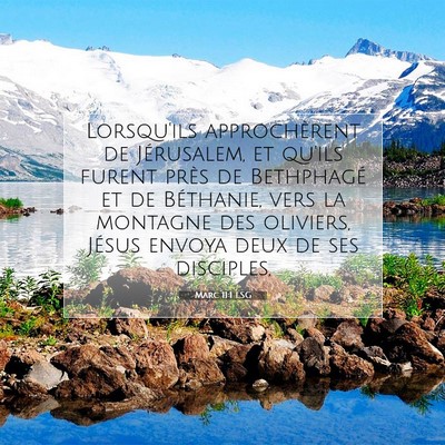 Marc 11:1 Verset biblique expliqué