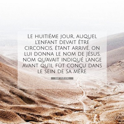 Luc 2:21 Verset biblique expliqué